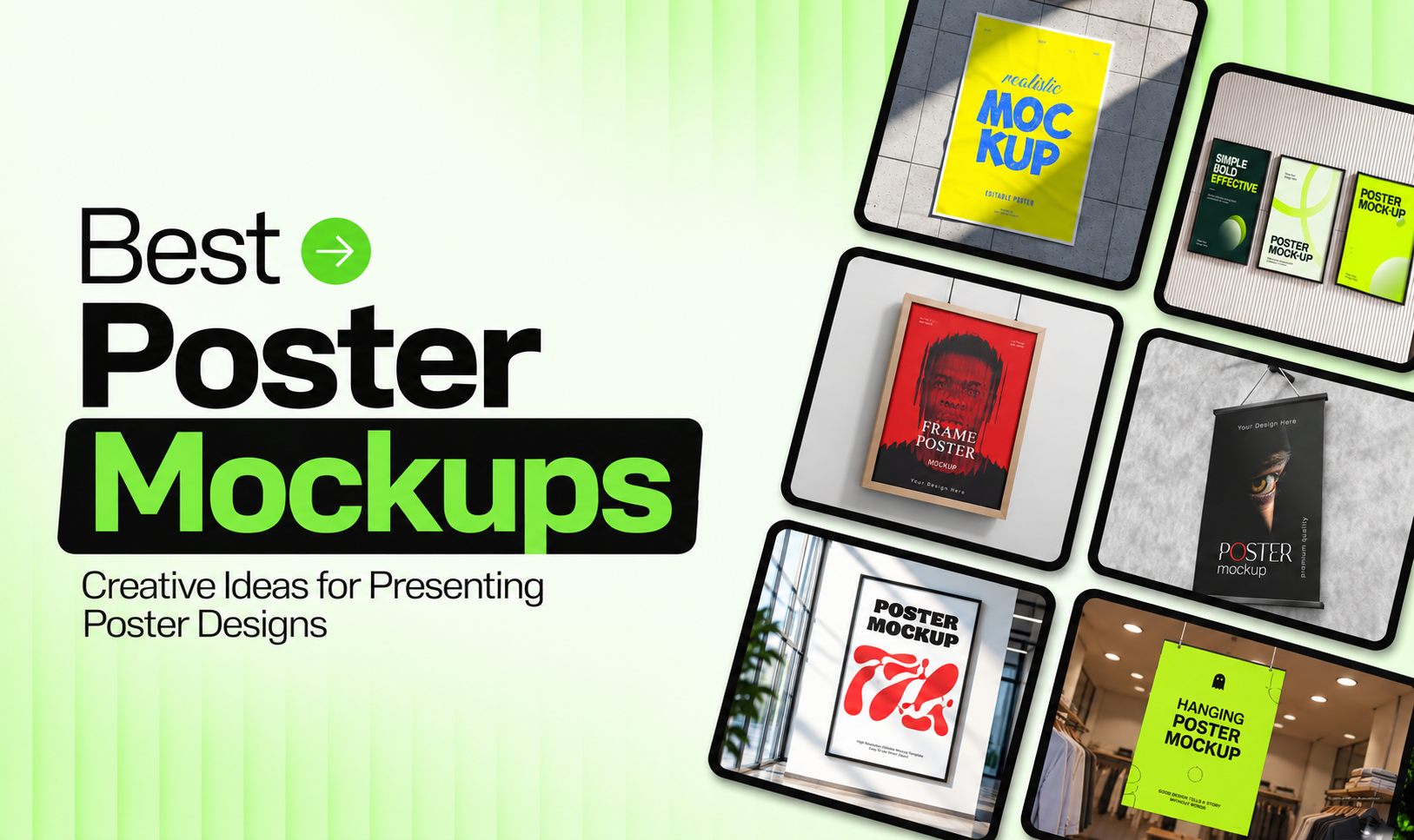 Poster Mockups: Creative Ideas for Presenting Poster Designs